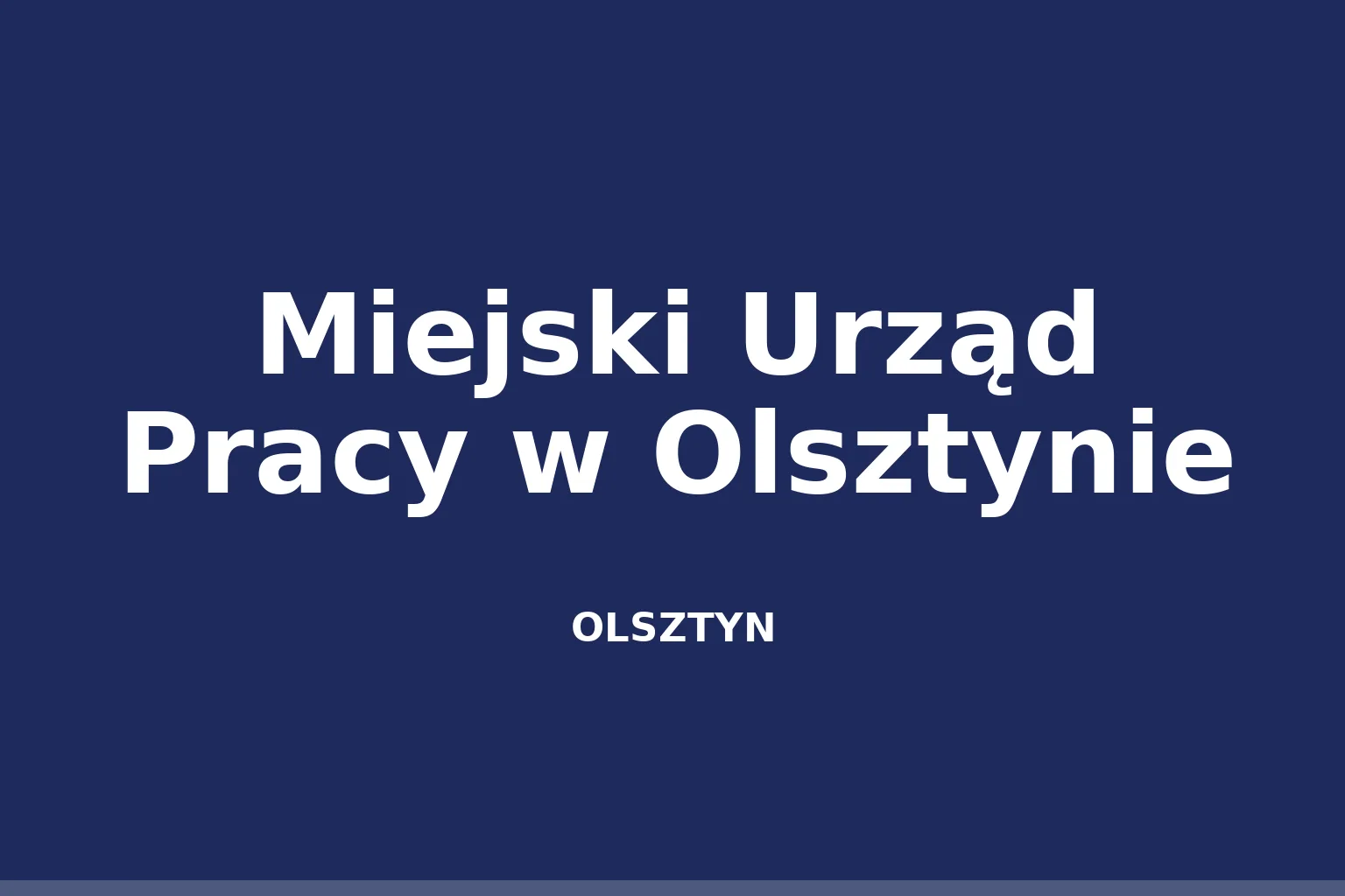 Miejski Urząd Pracy w Olsztynie