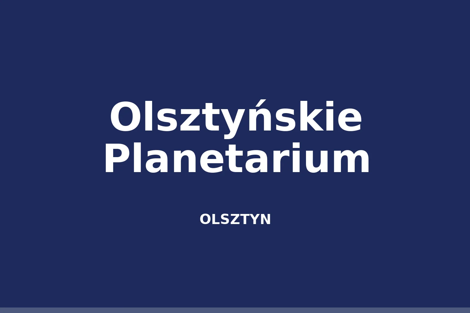 Olsztyńskie Planetarium