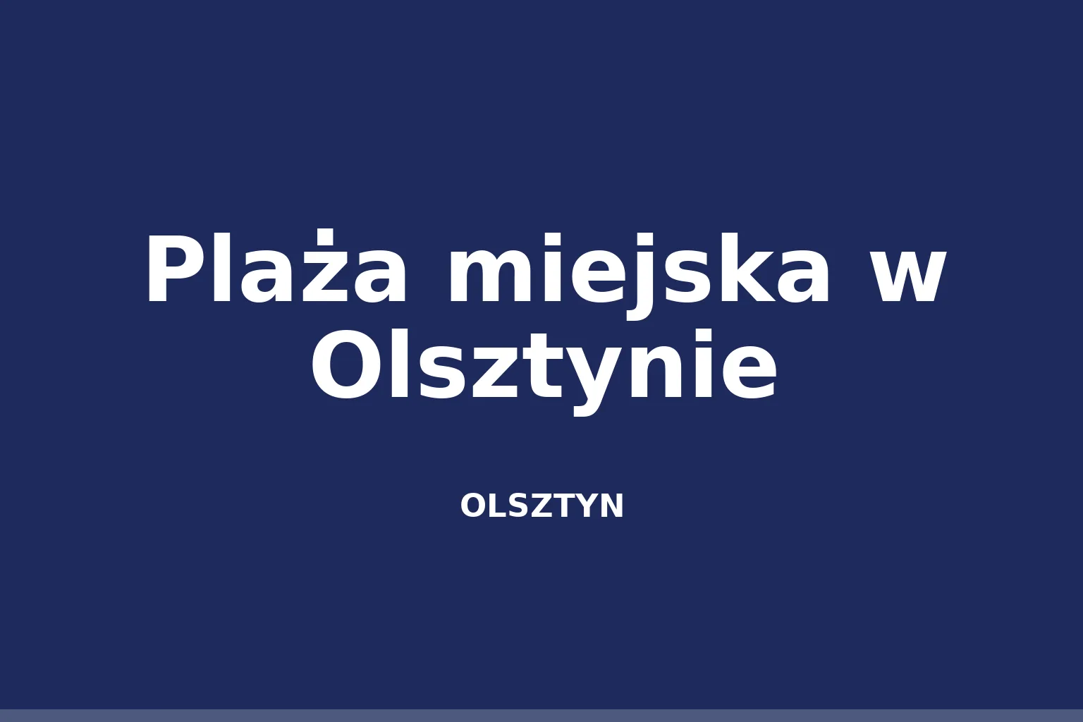 Plaża miejska w Olsztynie